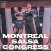 18th Edition of Montreal Salsa Congress is HERE!