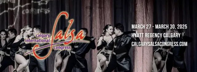 Calgary International Salsa Congress 2025: The Ultimate Celebration of Latin Dance