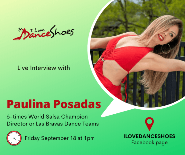 Keeping the Heat Turned Up: Live Interview with Salsa Champion, Paulina Posadas